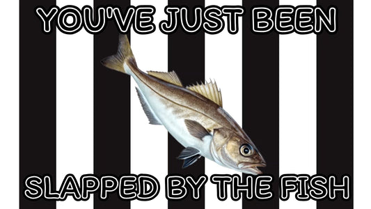 You've Just Been Slapped By The Fish Design x10