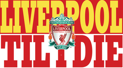 Liverpool Till I Die Design custom football sticker waterproof vinyl
