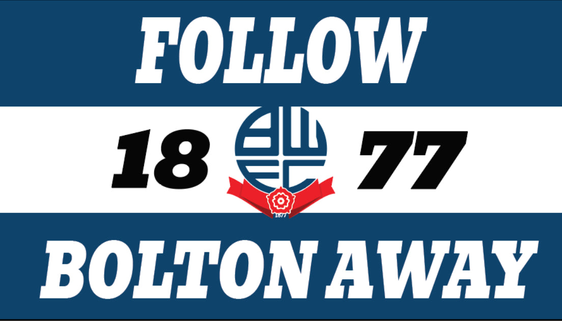 Follow Bolton Away Design x10