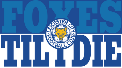 Leicester Til I Die Design custom football sticker waterproof vinyl