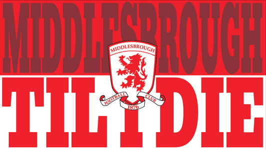 Middlesbrough Till I Die Design