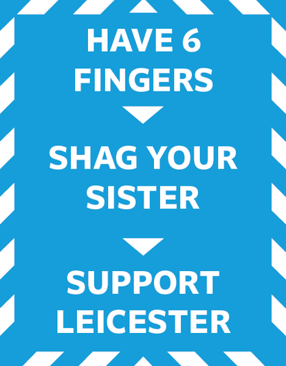 Have 6 Fingers, Shag Your Sisters, Support Leicester Design custom football sticker waterproof vinyl