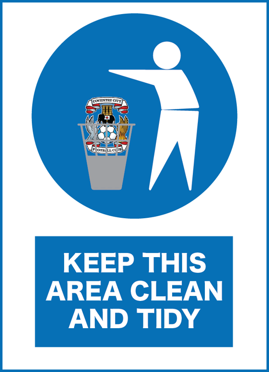 Keep This Area Clean And Tidy Leicester Design x10