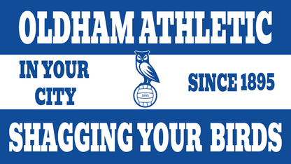 Oldham Athletic Shagging Your Birds Design custom football sticker waterproof vinyl